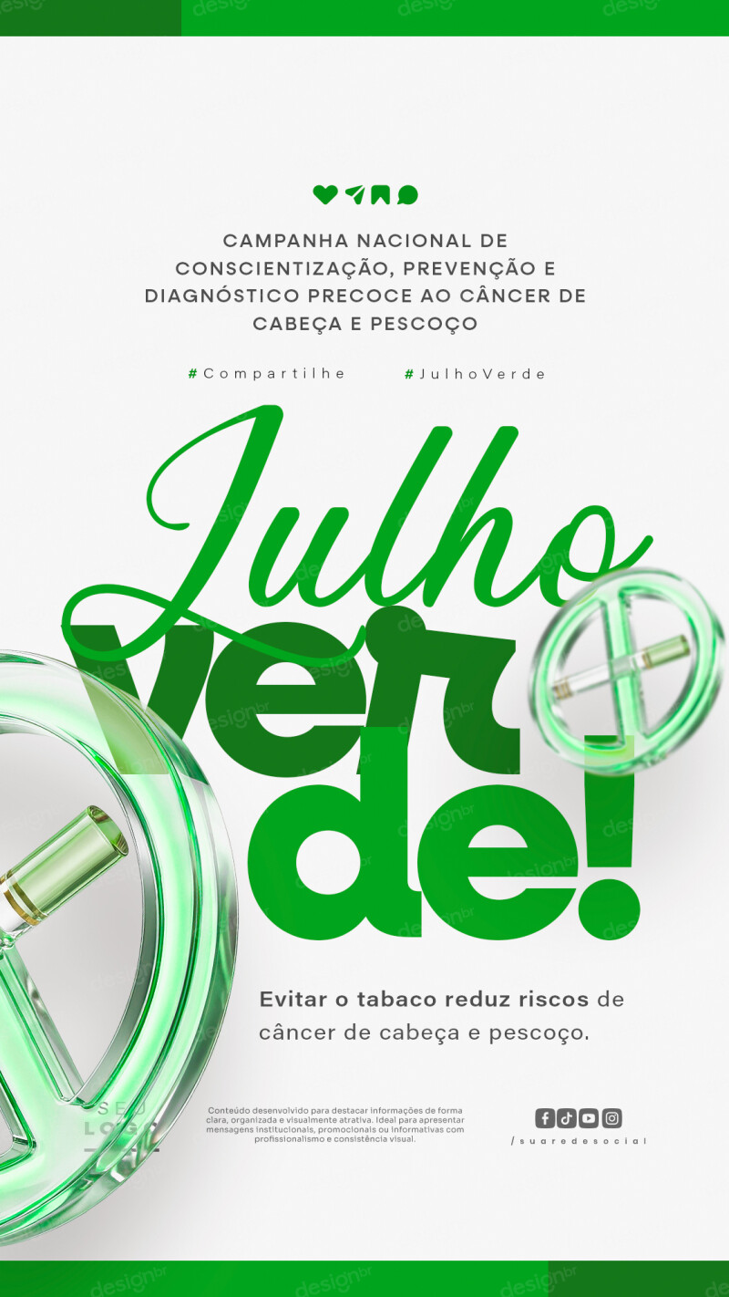 Julho Verde campanha prevenção e diagnóstico Câncer de Cabeça e pescoço Story Social Media PSD Editável Julho Verde campanha prevenção e diagnóstico Câncer de Cabeça e pescoço Story Social Media PSD Editável - Social Media - J...
