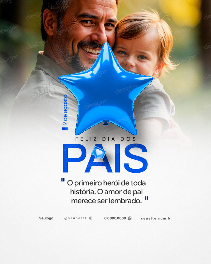 Feliz Dia dos Pais 09 de Agosto Social Media PSD Editável Feliz Dia dos Pais 09 de Agosto Social Media PSD Editável - Social Media - Dia Pais; Pai; Papai; Paizão; Paternidade; Amor...