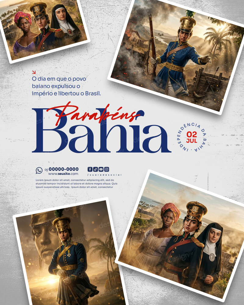 Dia da Independência da Bahia 02 de Julho Social Media PSD Editável Dia da Independência da Bahia 02 de Julho Social Media PSD Editável - Social Media - Independência Bahia; Bahia; História ...
